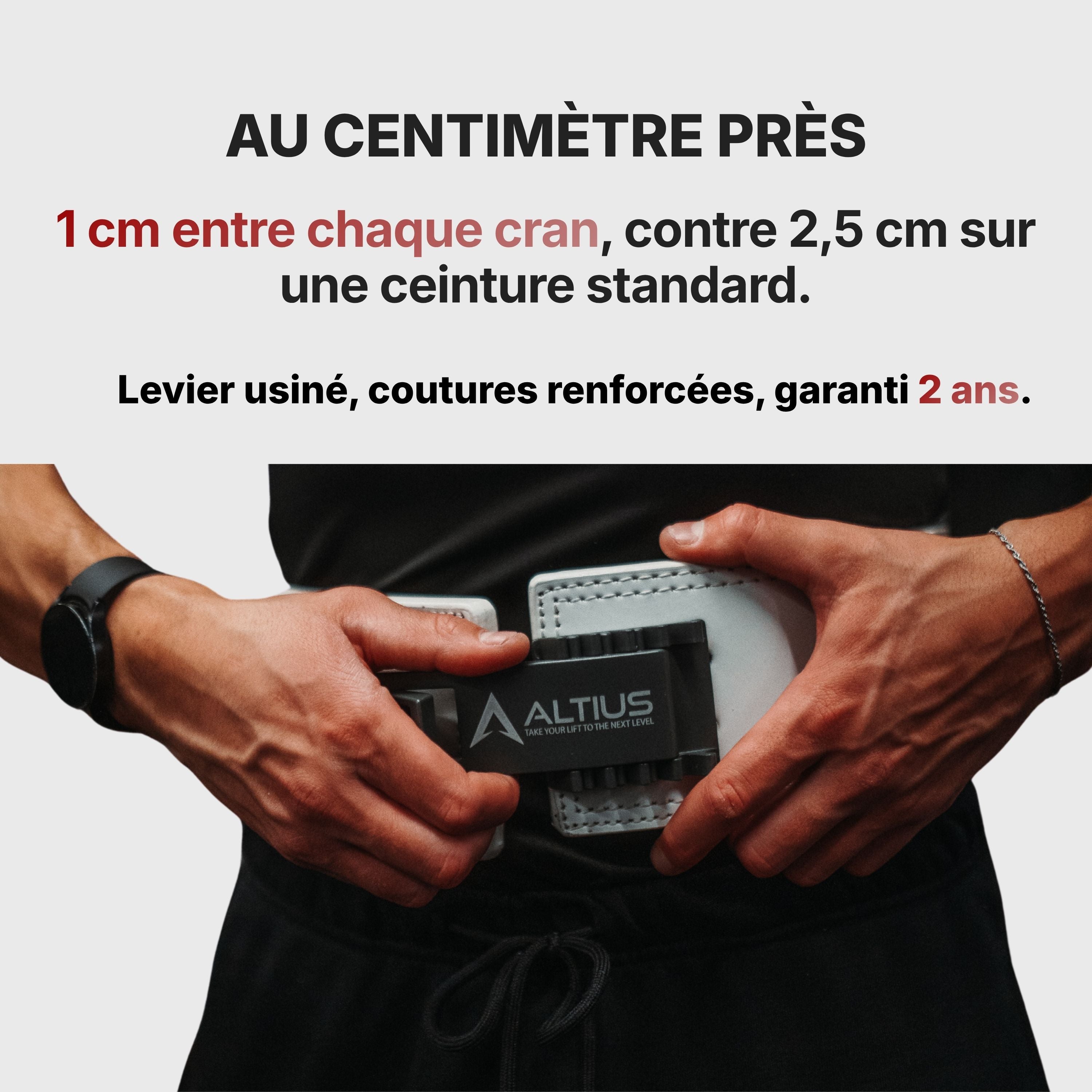 FR|ALL|Au centimètre près, 1 cm entre chaque cran contre 2,5 cm